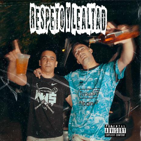 RESPETO Y LEALTAD | Boomplay Music