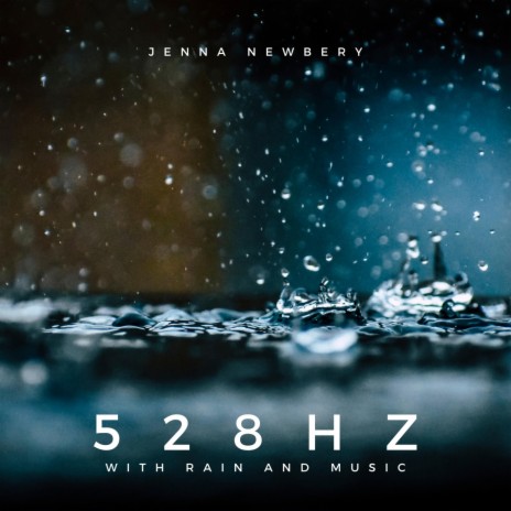 528hz Solfeggio Frequency with Rain and Music | Boomplay Music