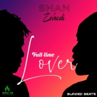 Full-time Lover (feat. Zanedi)