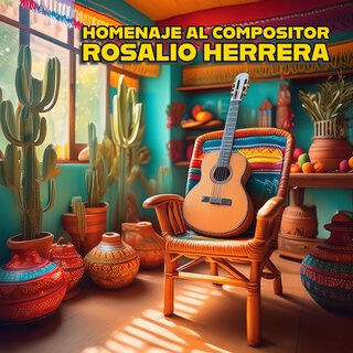 Homenaje al Compositor Rosalío Herrera