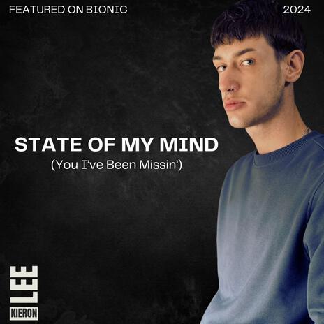 State Of My Mind (You I've Been Missin') | Boomplay Music