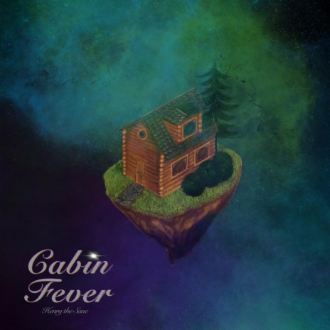 Cabin Fever