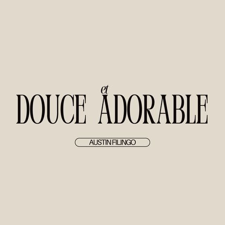 Douce et Adorable | Boomplay Music