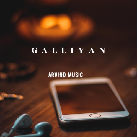 GALLIYAN | Boomplay Music