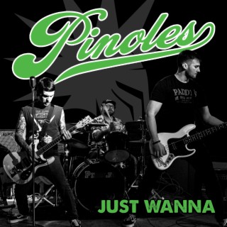 Just Wanna lyrics | Boomplay Music