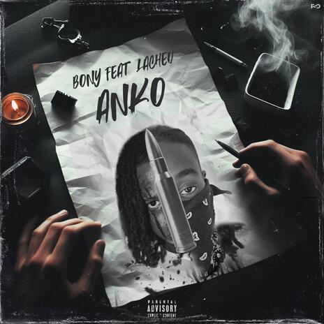 Anko ft. Lacheu | Boomplay Music