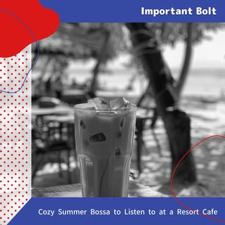 Cozy Summer Bossa to Listen to at a Resort Cafe