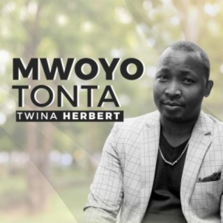 Mwoyo Tonta lyrics | Boomplay Music