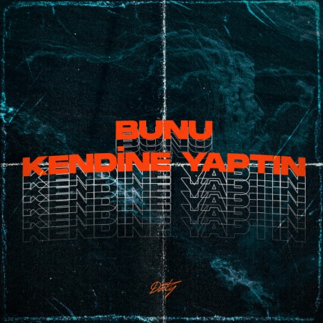 Bunu Kendine Yaptın