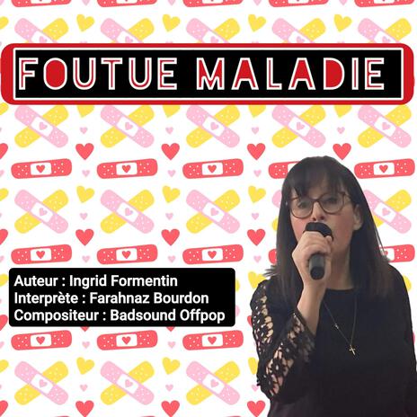 Foutue maladie | Boomplay Music