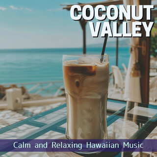 Calm and Relaxing Hawaiian Music