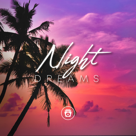 Night Dreams | Boomplay Music