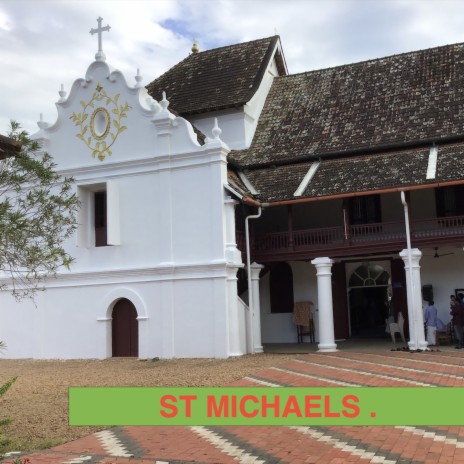 ST MICHAELS . | Boomplay Music