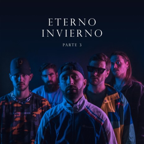 Eterno Invierno III ft. David Escavy, J Higgz, Jaro Desperdizio & Sin H | Boomplay Music