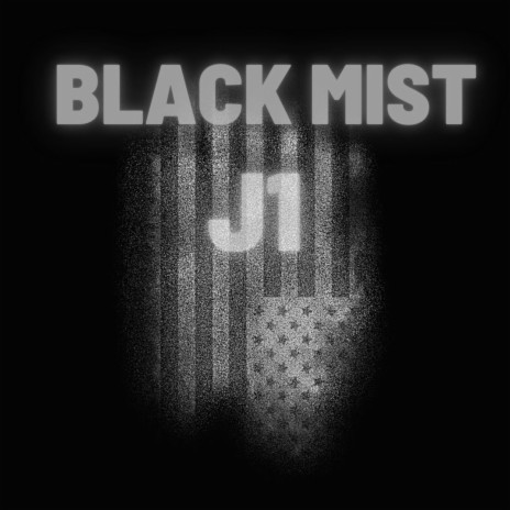 Black Mist | Boomplay Music