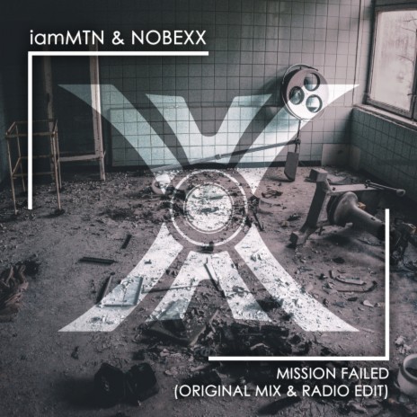 Mission Failed ft. Nobexx | Boomplay Music