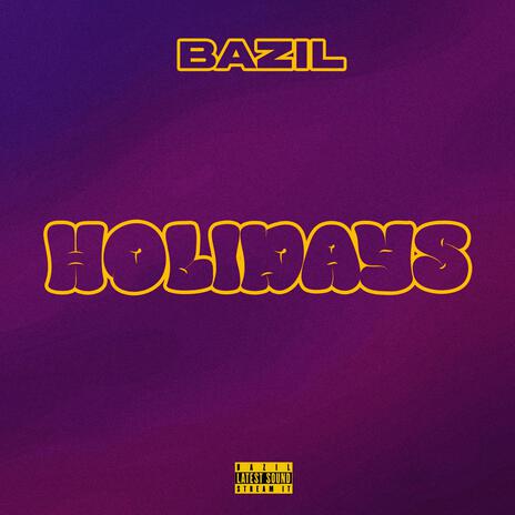 Holidays | Boomplay Music