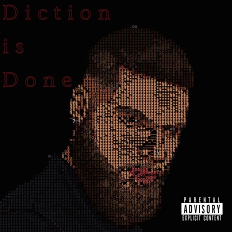 Diction Is Done | Boomplay Music