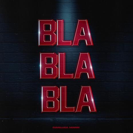 BLA BLA BLA | Boomplay Music