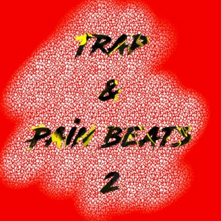 Trap & Pain Beats 2