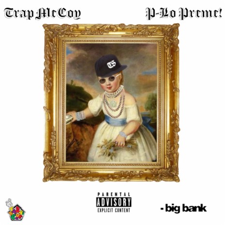 Big Bank (Radio Edit) ft. P-Lo Preme! | Boomplay Music