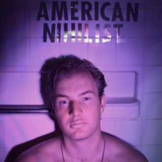 AMERICAN NIHILIST