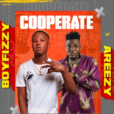 Cooperate ft. Areezy | Boomplay Music