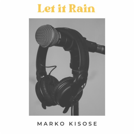 Let it Rain | Boomplay Music