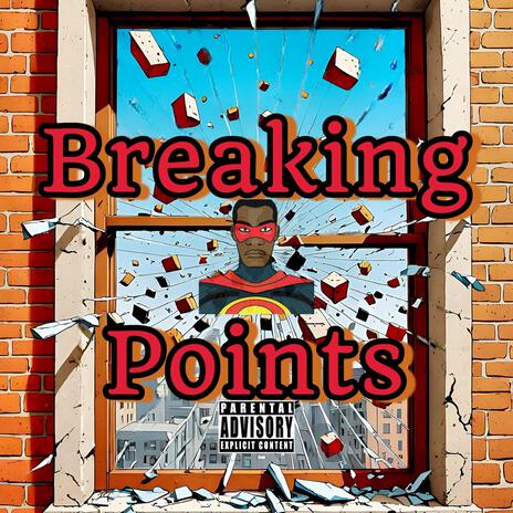 Breacking Points | Boomplay Music