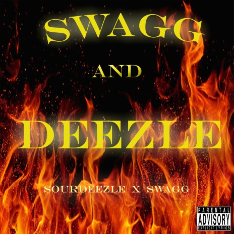Swagg and Deezle | Boomplay Music