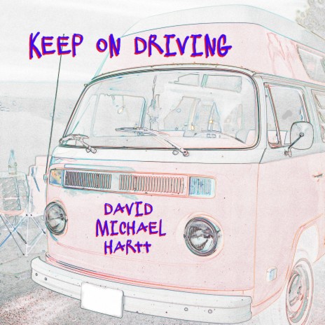 Keep On Driving