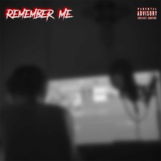 Remember Me lyrics | Boomplay Music