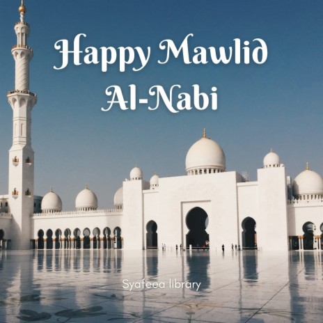 Happy Mawlid Al-nabi | Boomplay Music