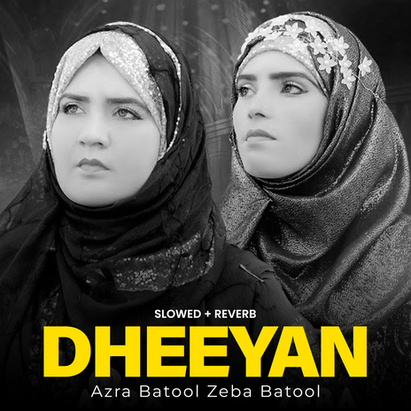 Dheeyan (Lofi-Mix) ft. Zeba Batool | Boomplay Music