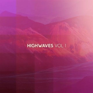 Highwaves, Vol. 1
