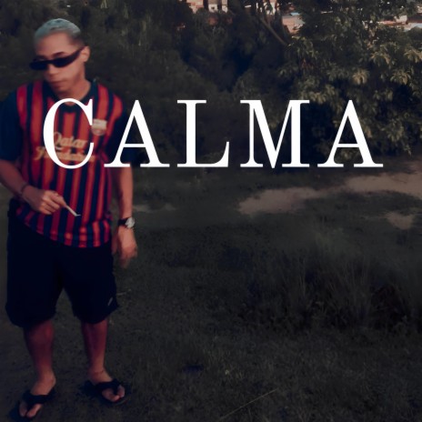 CALMA | Boomplay Music