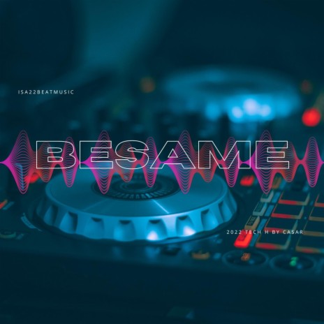 Besame | Boomplay Music