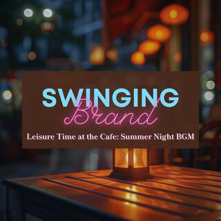 Leisure Time at the Cafe: Summer Night Bgm