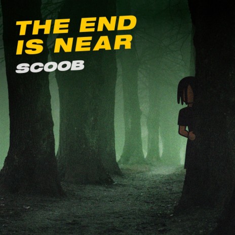 The End Is Near | Boomplay Music