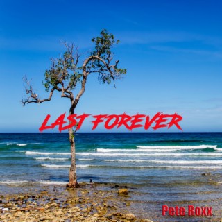 Last forever