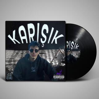 KARIŞIK lyrics | Boomplay Music