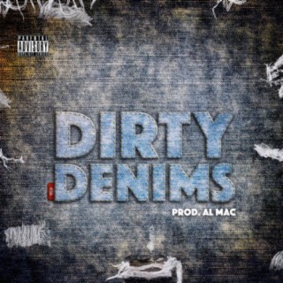 Dirty Denims