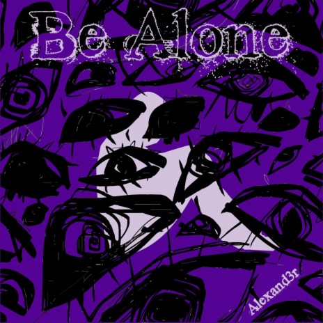 Be alone (slowed down) | Boomplay Music