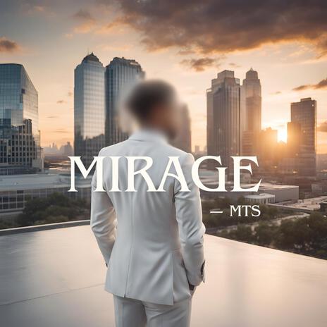 Mirage | Boomplay Music