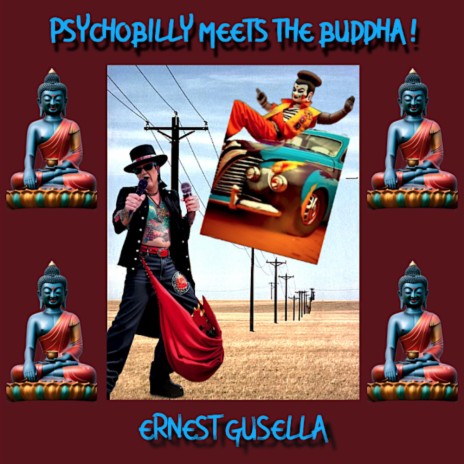 Psychobilly Meets The Buddha!