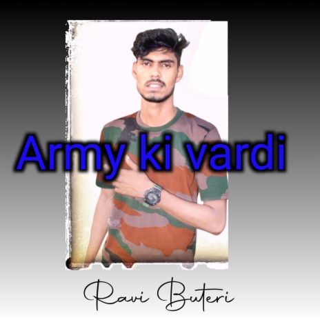 Army Ki Vardi | Boomplay Music