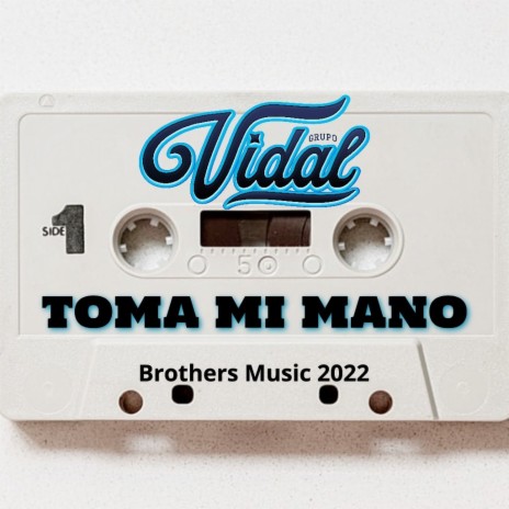 Toma Mi Mano | Boomplay Music