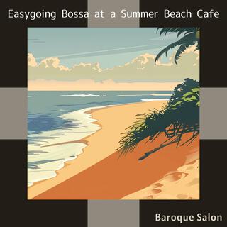 Easygoing Bossa at a Summer Beach Cafe