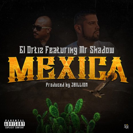 Mexica [Prod JBILLION] ft. Mr. Shadow | Boomplay Music