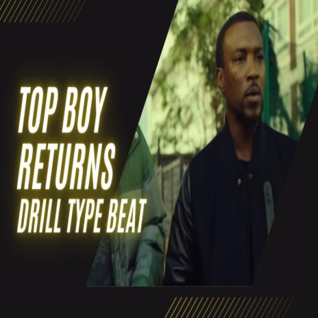 Top Boy Returns | Boomplay Music